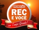 Promoção REC e Você em Campo Grande!