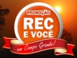 Promoção REC e Você em Campo Grande!